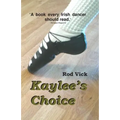 Kaylee's Choice - Paperback