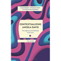 Contextualizing Angela Davis: The Agency and Identity of an Icon - Hardcover