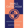 Small Catechism: Memorizing Edition - Paperback