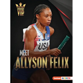 Meet Allyson Felix: Track-And-Field Superstar - Paperback
