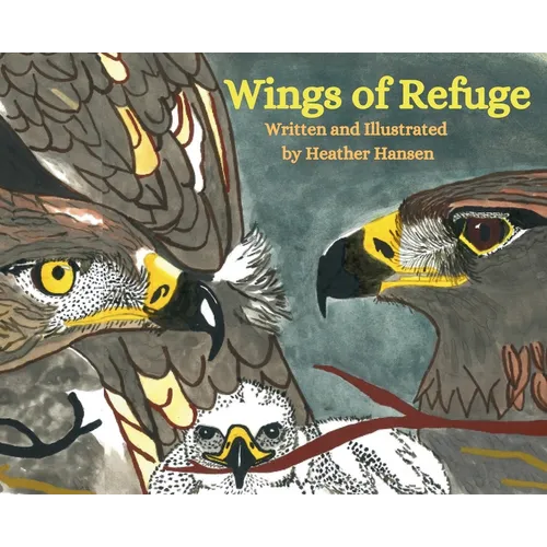 Wings of Refuge - Hardcover