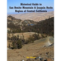 Historical Guide to San Benito Mountain & Joaquin Rocks Region of Central Califo - Paperback