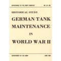 German Tank Maintenance in World War II - Paperback