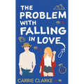 The Problem with Falling in Love - Paperback