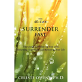 The 40-Day Surrender Fast - Paperback