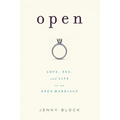 Open: Love, Sex and Life in an Open Marriage - Paperback