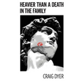 Heavier Than a Death in the Family - Paperback
