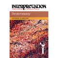 Deuteronomy: Interpretation: A Bible Commentary for Teaching and Preaching - Paperback