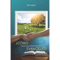 ¿Cómo criar a nuestros hijos en el evangelio? - Paperback