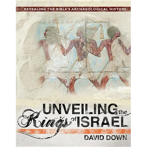 Unveiling the Kings of Israel - Hardcover