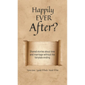 Happily Ever After?: Shared stories about love and marriage without the fairytale ending - Hardcover