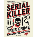 White Elephant Gifts For Girls: Original Serial Killer & True Crime Trivia Book - Paperback