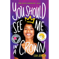 You Should See Me in a Crown - Paperback