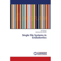 Single File Systems in Endodontics - Paperback