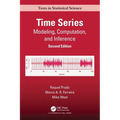 Time Series: Modeling, Computation, and Inference, Second Edition - Paperback