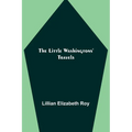 The Little Washingtons' Travels - Paperback
