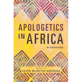 Apologetics in Africa: An Introduction - Paperback