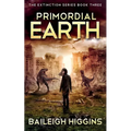 Primordial Earth: Book 3 - Paperback
