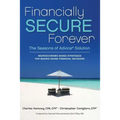 Financially SECURE Forever: The Seasons of Advice Solution - Paperback