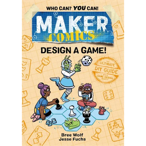 Maker Comics: Design a Game! - Paperback