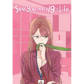 See You in My 19th Life, Vol. 1 - Paperback