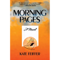 Morning Pages - Hardcover