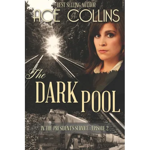 The Dark Pool: In the President's Service, Episode Two - Paperback