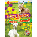 Baby Donkey or Baby Llama? - Library Binding