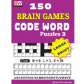 150 Brain Games - CODE WORD Puzzles 3 - Paperback