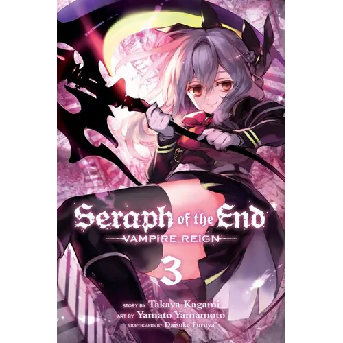 Seraph of the End, Vol. 3: Vampire Reign - Paperback