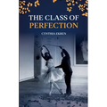 The Class of Perfection - Paperback