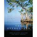 The Everglades: Stories of Grit and Spirit from the Mangrove Wilderness - Hardcover