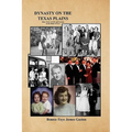 Dynasty on the Texas Plains - Hardcover