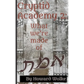 Cryptid Academy 2 -- What We're Made Of - Paperback