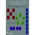 Tarot Spreads & Layouts: A User's Manual for Beginning and Intermediate Readers - Paperback