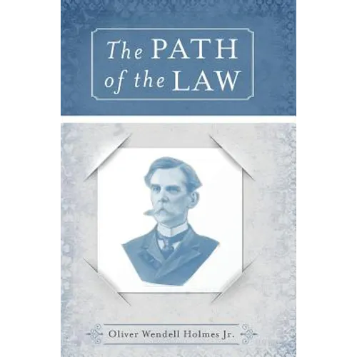 The Path of the Law - Hardcover