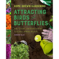 Attracting Birds and Butterflies - Paperback