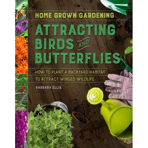 Attracting Birds and Butterflies - Paperback