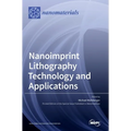 Nanoimprint Lithography Technology and Applications - Hardcover
