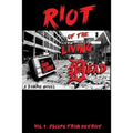 Riot of the Living Dead: Escape From Detroit - Paperback
