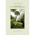Green Investing: More Than Being Socially Responsible: A Practical Guide for Busy Investors - Paperback