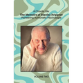 A Chaotic Life (Volume 2): The Memoirs of Stanley Krippner, Pioneering Humanistic Psychologist - Paperback