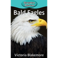 Bald Eagles - Hardcover