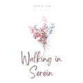 Walking in Serein - Paperback