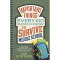 Important Things Every Kid Should Know to Survive Middle School: Follow God, Try New Things, and Don't Freak Out - Paperback
