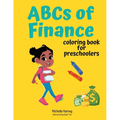 ABCs of Finance: Coloring Book for Preschoolers - Paperback