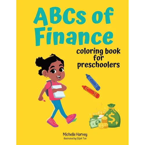 ABCs of Finance: Coloring Book for Preschoolers - Paperback