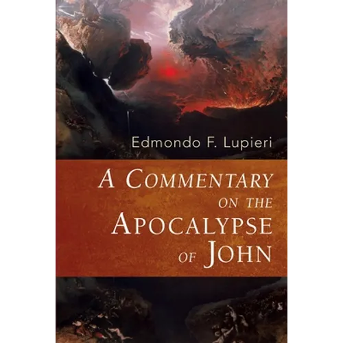 A Commentary on the Apocalypse of John - Paperback