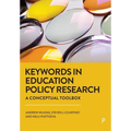 Keywords in Education Policy Research: A Conceptual Toolbox - Paperback