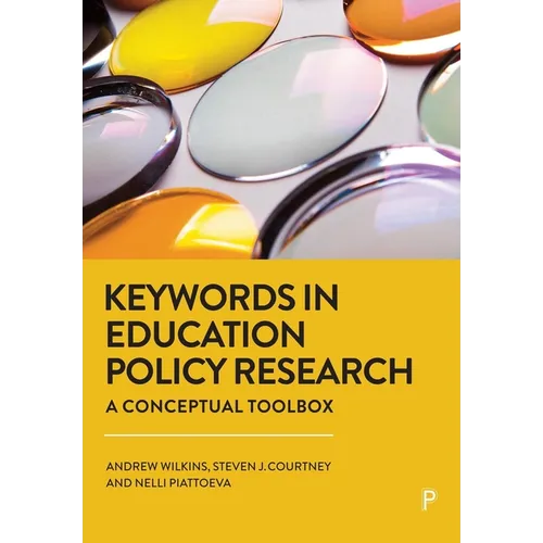 Keywords in Education Policy Research: A Conceptual Toolbox - Paperback